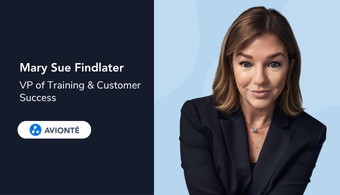 How Avionté Is Redefining Training to Drive Customer Success: A Conversation with Mary Sue Findlater, VP of Customer Success and Training