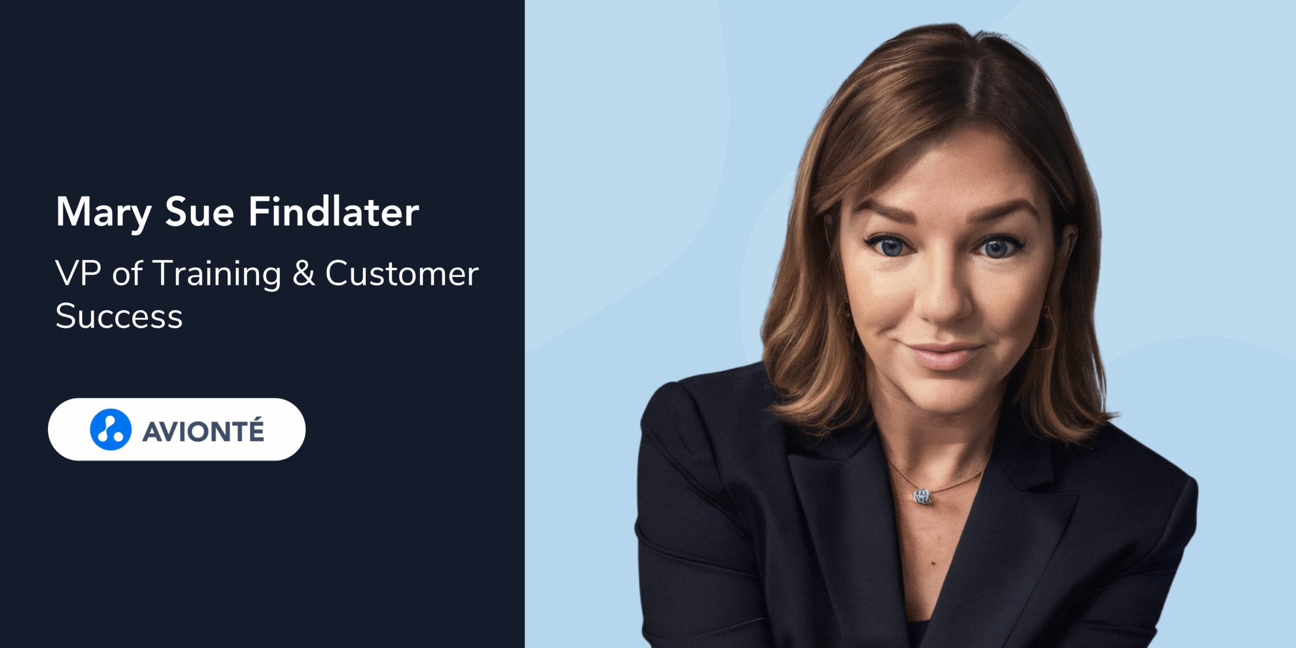 How Avionté Is Redefining Training to Drive Customer Success: A Conversation with Mary Sue Findlater, VP of Customer Success and Training